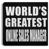 World's Greatest Online Sales Manager - Canvas Square