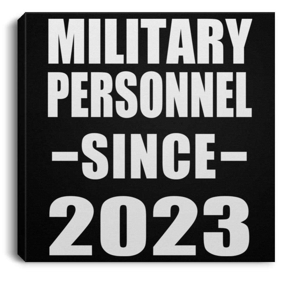 Military Personnel Since 2023 - Canvas Square