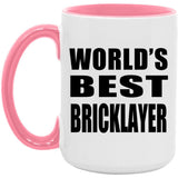 World's Best Bricklayer - 15oz Accent Mug Pink