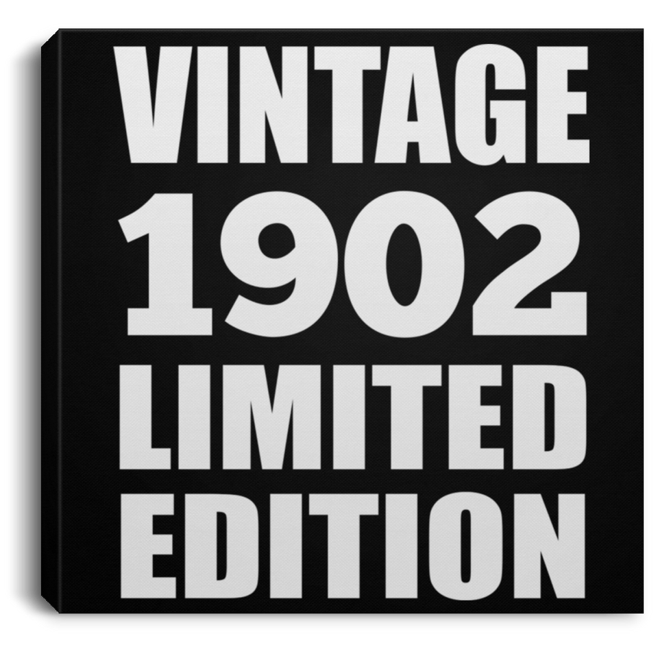 122nd Birthday Vintage 1902 Limited Edition - Canvas Square