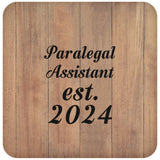 Paralegal Assistant Established Est. 2024 - Drink Coaster C