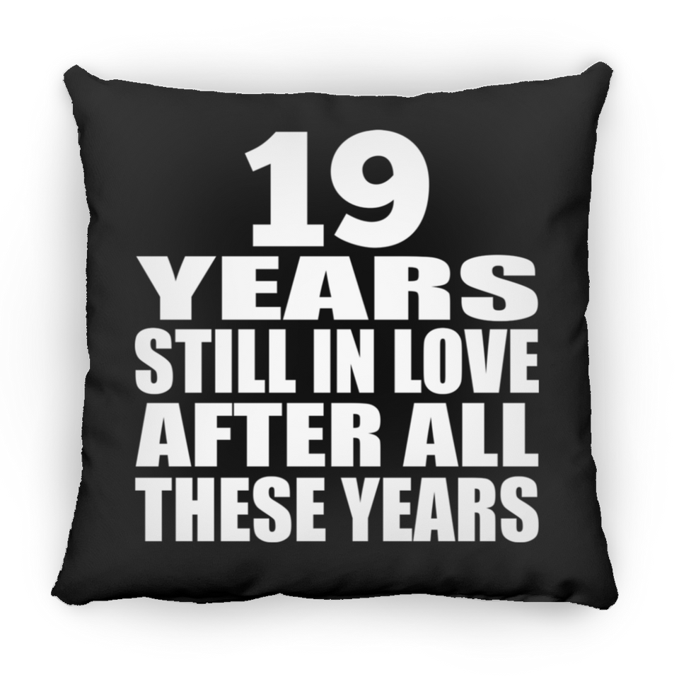 19th Anniversary 19 Years Still In Love After These Years - Throw Pillow Black