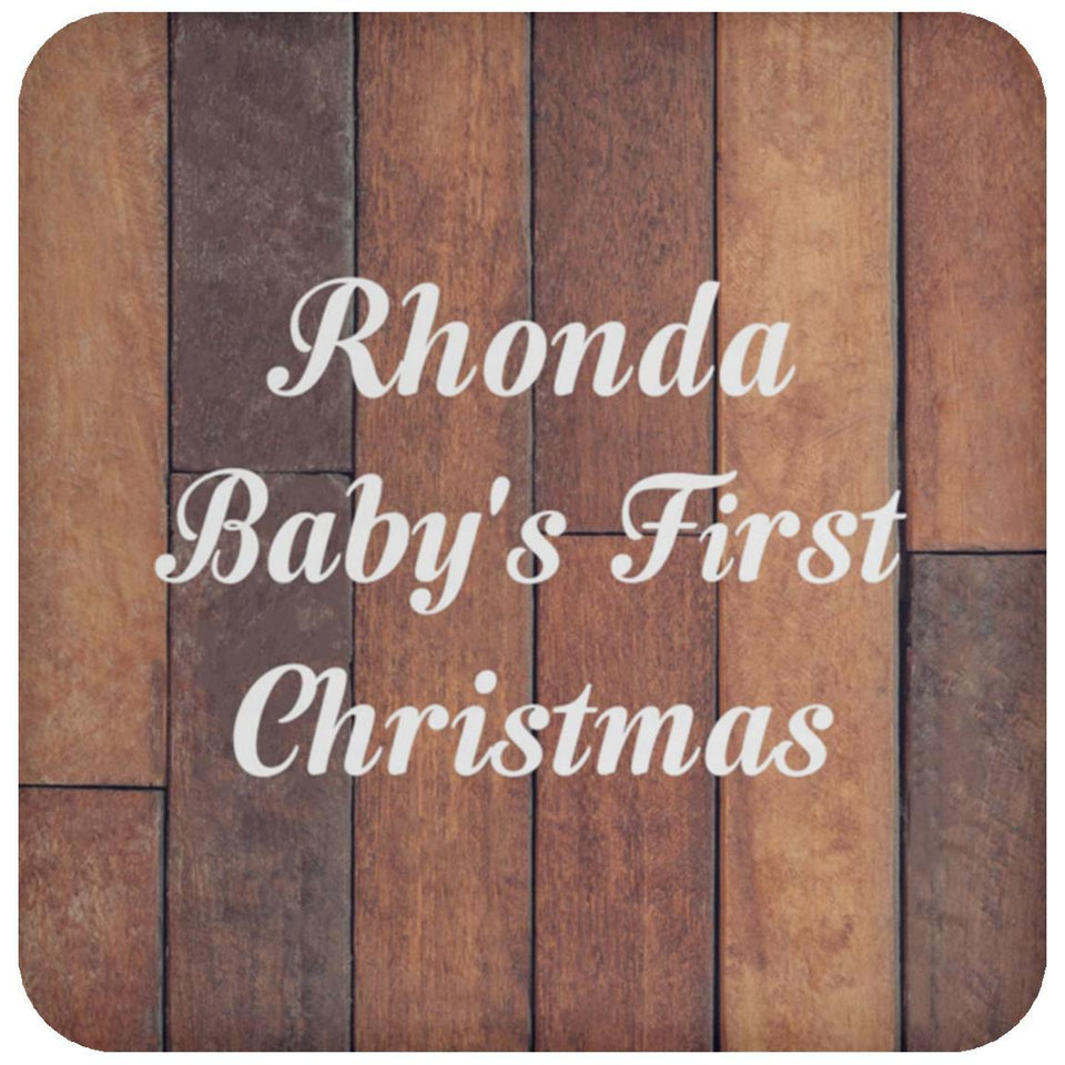 Rhonda Baby's First Christmas - Drink Coaster E