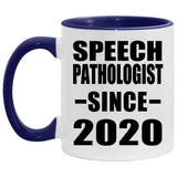Speech Pathologist Since 2020 - 11oz Accent Mug Purple