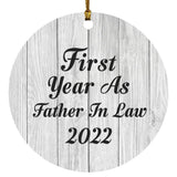 First Year As Father In Law 2022 - Circle Ornament F