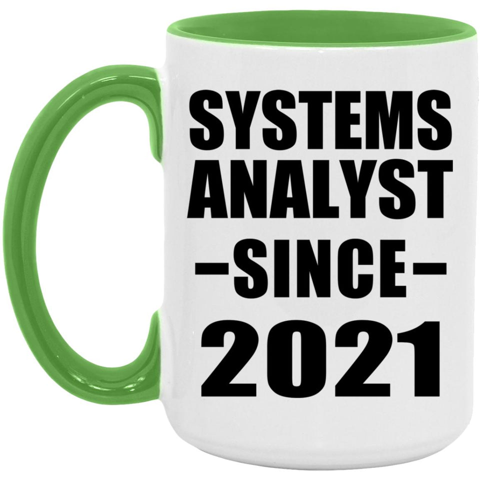 Systems Analyst Since 2021 - 15oz Accent Mug Green