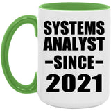 Systems Analyst Since 2021 - 15oz Accent Mug Green