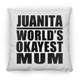 Juanita World's Okayest Mum - Throw Pillow