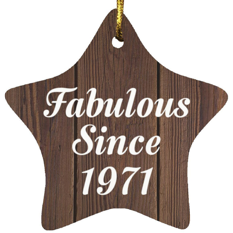 53rd Birthday Fabulous Since 1971 - Star Ornament D