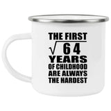8th Birthday Square Root of 64 Years of Childhood - 12oz Camping Mug