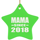 Mama Since 2018 - Star Ornament