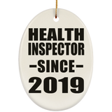 Health Inspector Since 2019 - Oval Ornament