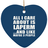 All I Care About Is Laperm - Heart Ornament