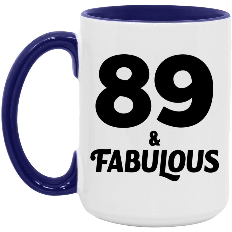 89th Birthday 89 & Fabulous - 15oz Accent Mug Purple