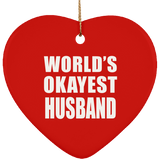 World's Okayest Husband - Heart Ornament