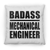 Badass Mechanical Engineer - Throw Pillow