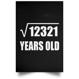 111th Birthday Square Root of 12321 Years Old - Poster Portrait