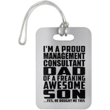 Proud Management Consultant Dad Of Awesome Son - Luggage Bag Tag