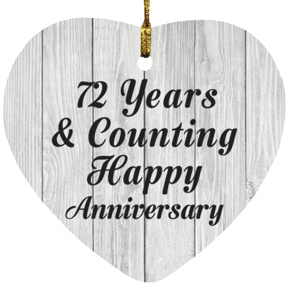 Happy 72nd Anniversary 72 Years & Counting - Heart Ornament F