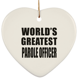 World's Greatest Parole Officer - Heart Ornament