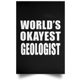 World's Okayest Geologist - Poster Portrait