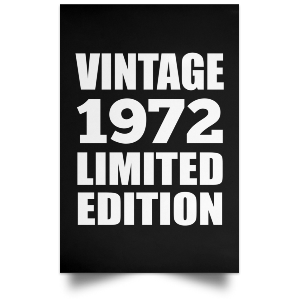52nd Birthday Vintage 1972 Limited Edition - Poster Portrait