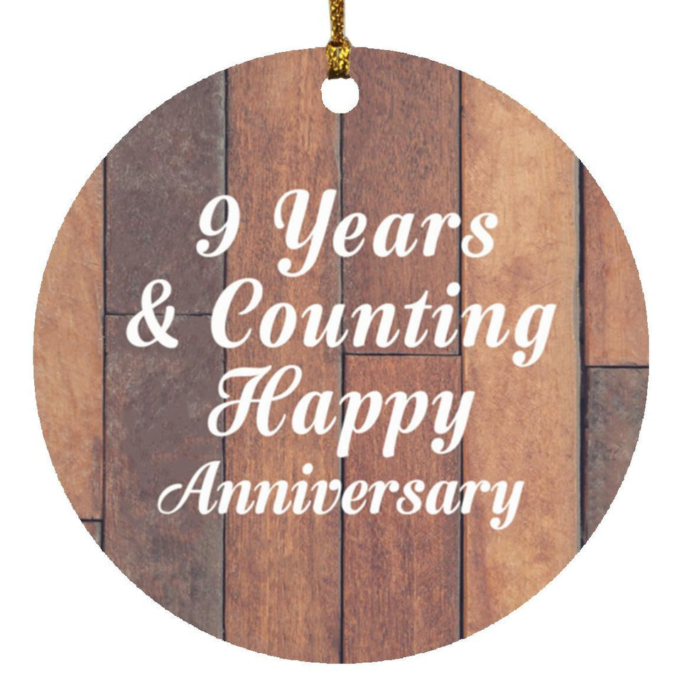 Happy 9th Anniversary 9 Years & Counting - Circle Ornament E