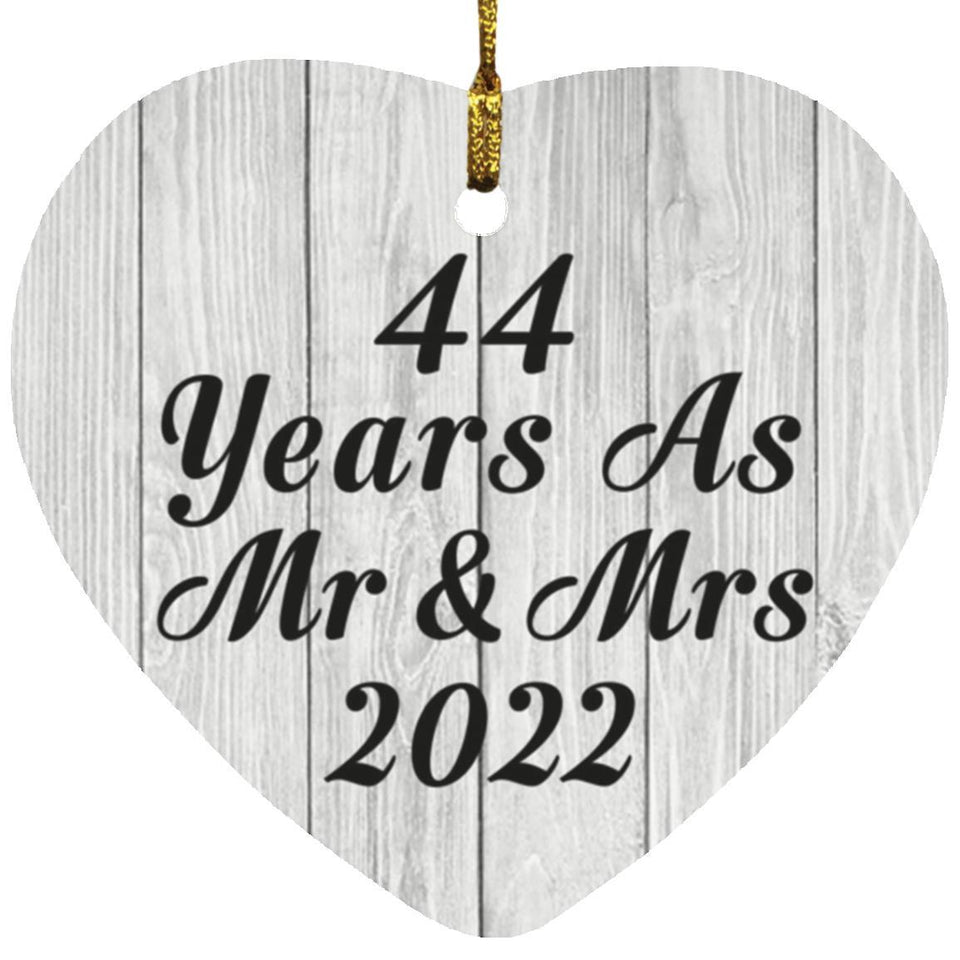 44th Anniversary 44 Years As Mr & Mrs 2022 - Heart Ornament F