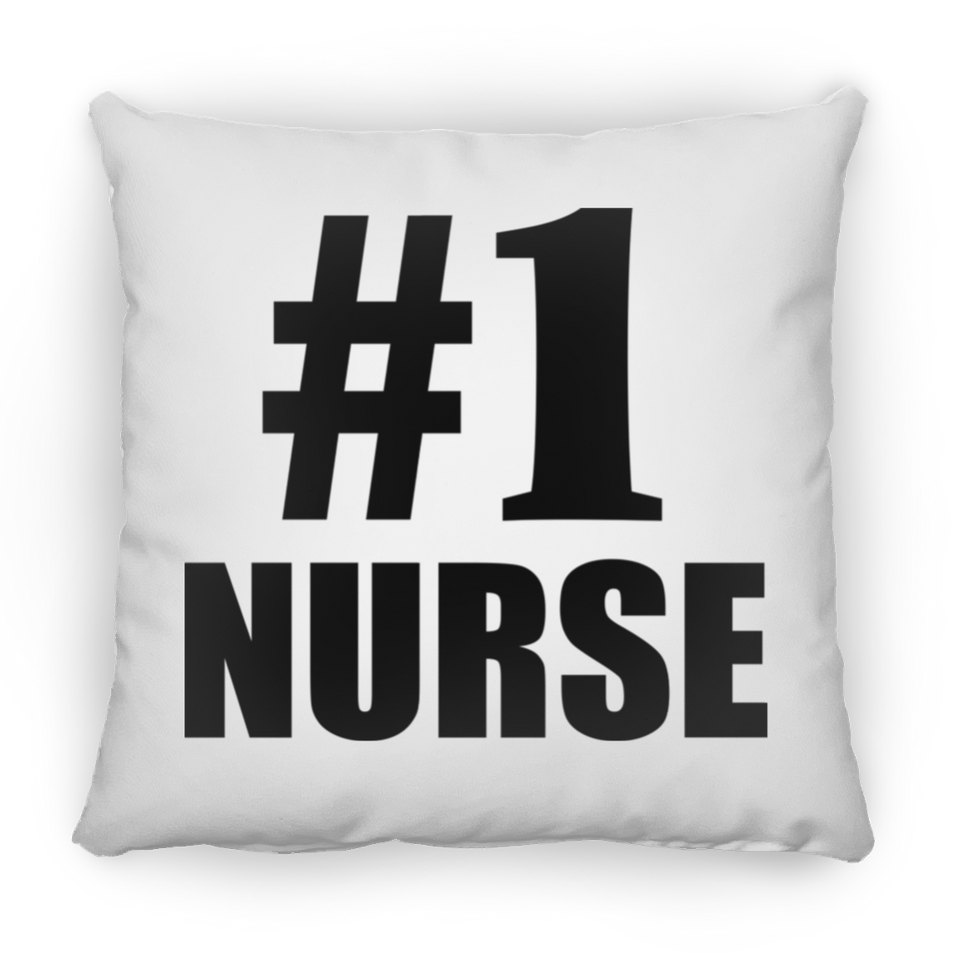 Number One #1 Nurse - Throw Pillow