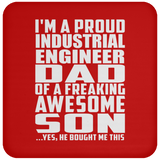 Proud Industrial Engineer Dad Of Awesome Son - Drink Coaster