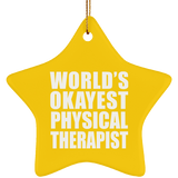 World's Okayest Physical Therapist - Star Ornament