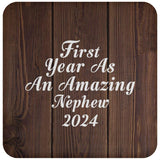 First Year As An Amazing Nephew 2024 - Drink Coaster D