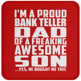 Proud Bank Teller Dad Of Awesome Son - Drink Coaster