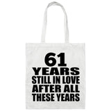 61st Anniversary 61 Years Still In Love After Years - Tote Bag White