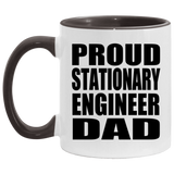 Proud Stationary Engineer Dad - 11oz Accent Mug Black