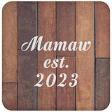 Mamaw Established Est. 2023 - Drink Coaster E
