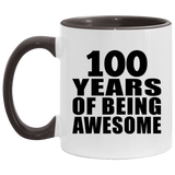 100th Birthday 100 Years Of Being Awesome - 11oz Accent Mug Black