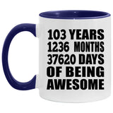 103rd Birthday 103 Years 1236 Months 37620 Days Of Awesome - 11oz Accent Mug Purple
