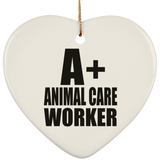A+ Animal Care Worker - Heart Ornament