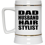 Dad Husband Hair Stylist - Beer Stein