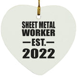 Sheet Metal Worker Established EST. 2022 - Heart Ornament