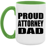 Proud Attorney Dad - 15oz Accent Mug Green
