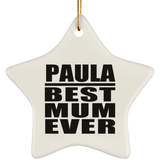 Paula Best Mum Ever - Star Ornament