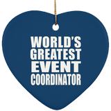 World's Greatest Event Coordinator - Heart Ornament