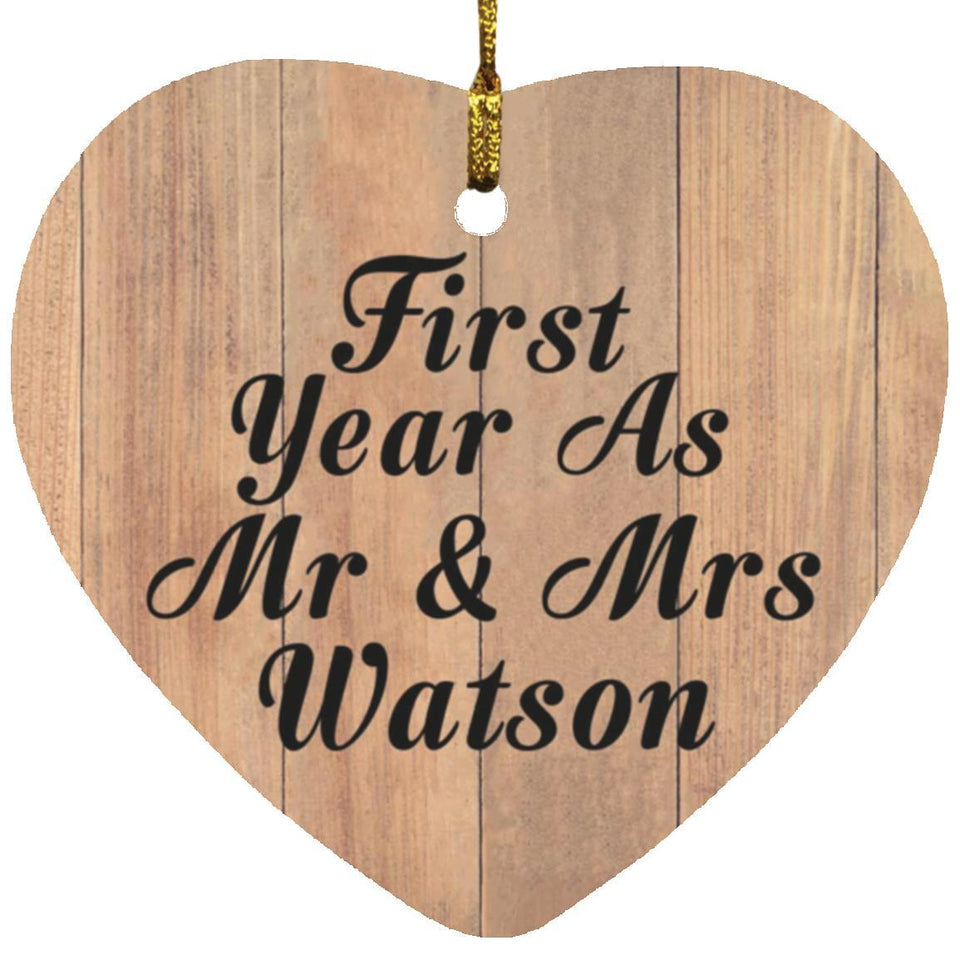 First Year As Mr & Mrs Watson - Heart Ornament C