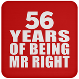 56th Anniversary 56 Years Of Being Mr Right - Drink Coaster