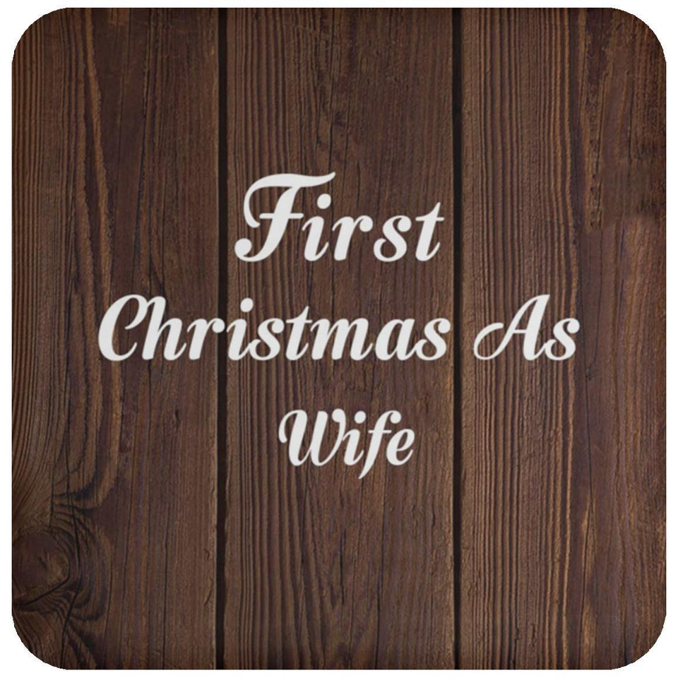 First Christmas As Wife - Drink Coaster D