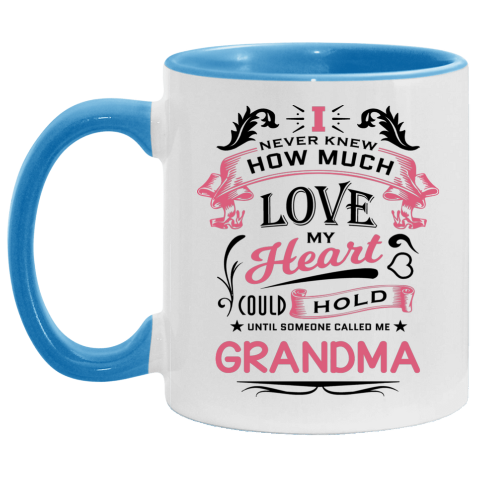 How Much Love Could Hold Until Called Me Grandma - 11oz Accent Mug Blue