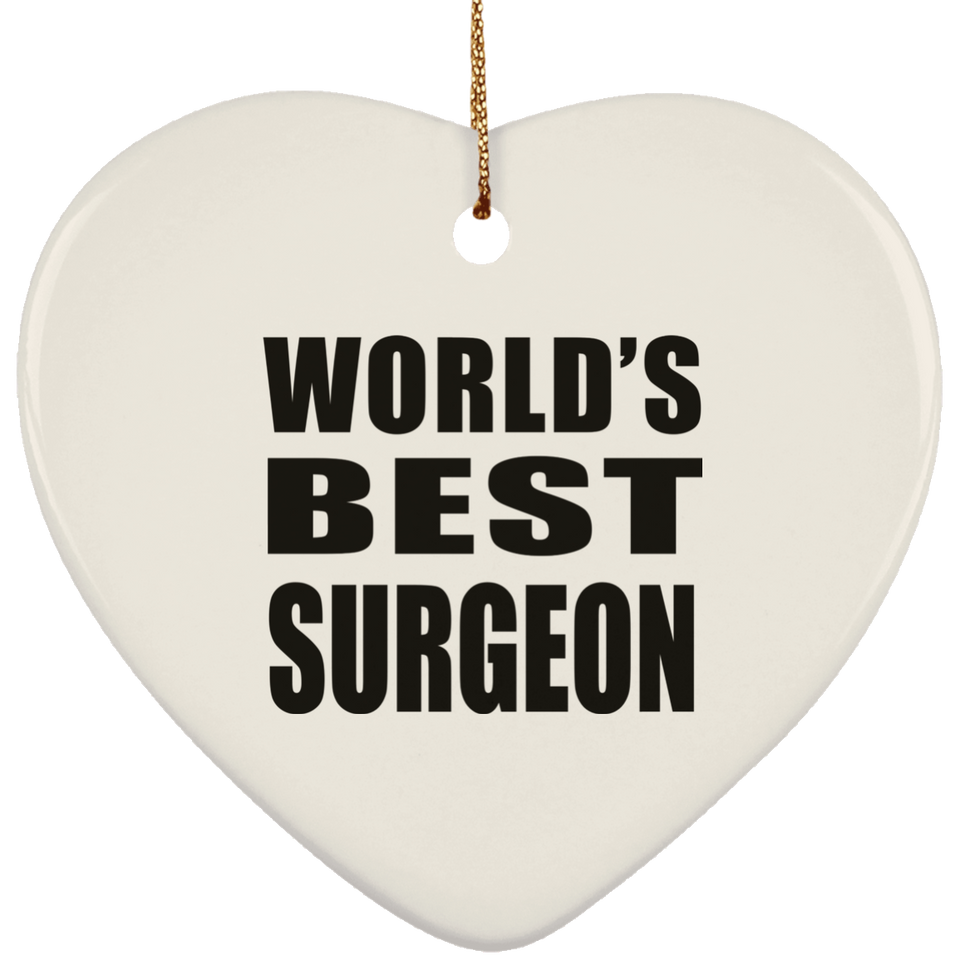 World's Best Surgeon - Heart Ornament