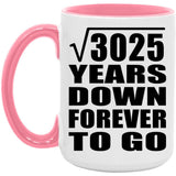 55th Anniversary Square Root of 3025 Years Down Forever To Go - 15oz Accent Mug Pink